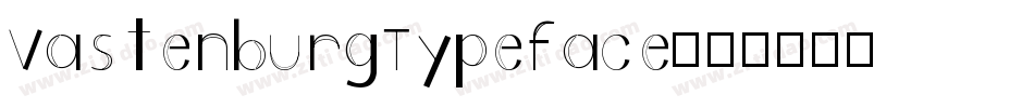 VastenburgTypeface字体转换