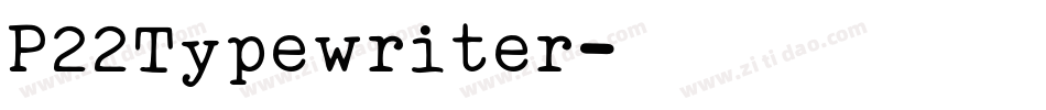 P22Typewriter字体转换