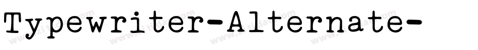 Typewriter-Alternate字体转换