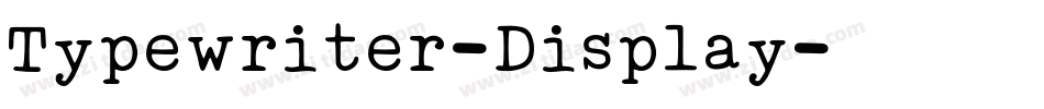 Typewriter-Display字体转换
