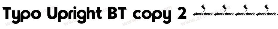 Typo-Upright-BT-copy-2字体转换