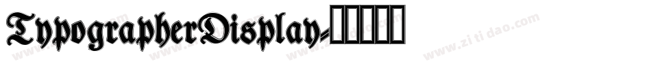 TypographerDisplay字体转换