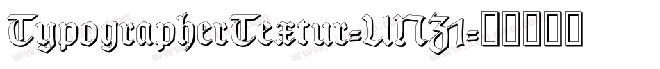 TypographerTextur-UNZ1字体转换