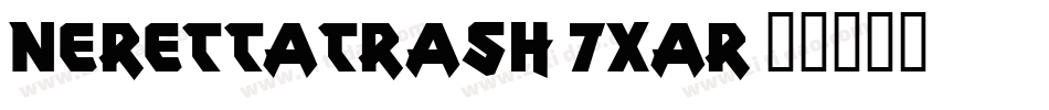 NerettaTrash-7XaR字体转换