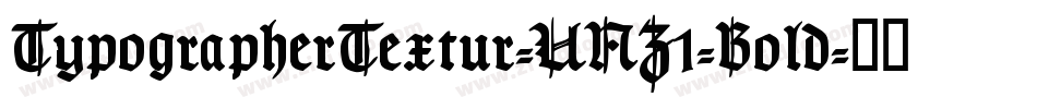 TypographerTextur-UNZ1-Bold字体转换