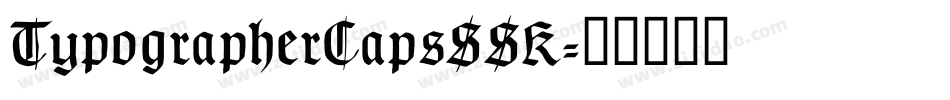 TypographerCapsSSK字体转换