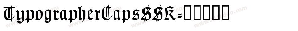 TypographerCapsSSK字体转换