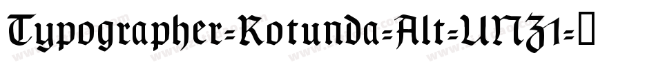 Typographer-Rotunda-Alt-UNZ1字体转换