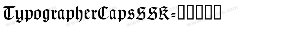 TypographerCapsSSK字体转换
