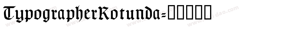 TypographerRotunda字体转换