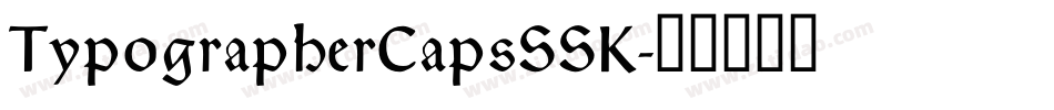TypographerCapsSSK字体转换