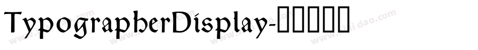 TypographerDisplay字体转换