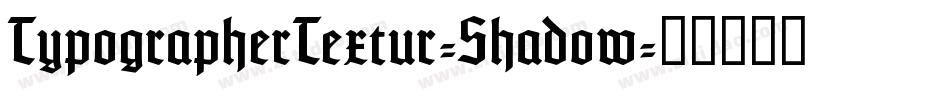 TypographerTextur-Shadow字体转换