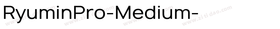 RyuminPro-Medium字体转换