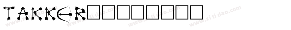 TAKKER__字体转换