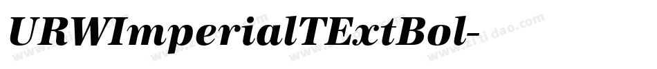 URWImperialTExtBol字体转换