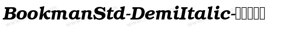 BookmanStd-DemiItalic字体转换