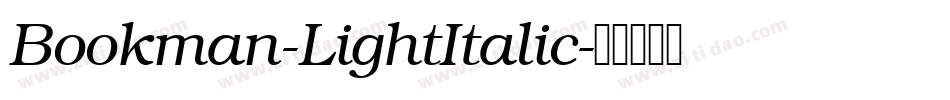 Bookman-LightItalic字体转换
