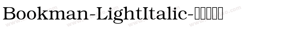 Bookman-LightItalic字体转换