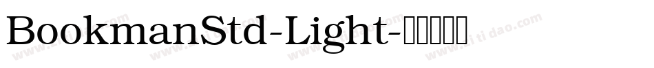 BookmanStd-Light字体转换