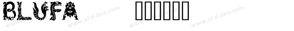 BLUFA___字体转换