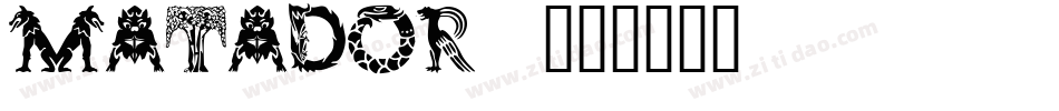 MATADOR_字体转换