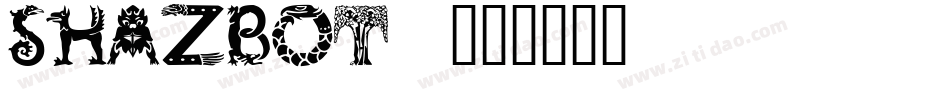 SHAZBOT_字体转换