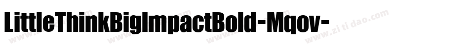 LittleThinkBigImpactBold-Mqov字体转换