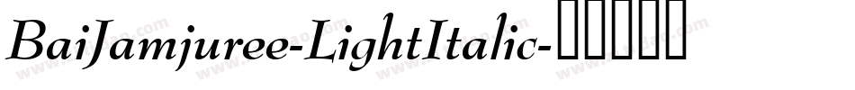 BaiJamjuree-LightItalic字体转换
