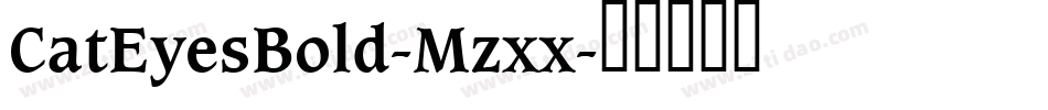 CatEyesBold-Mzxx字体转换
