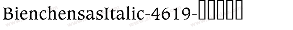 BienchensasItalic-4619字体转换