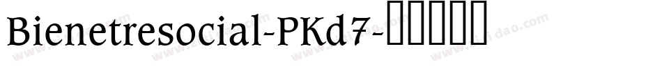 Bienetresocial-PKd7字体转换