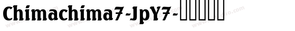 Chimachima7-JpY7字体转换