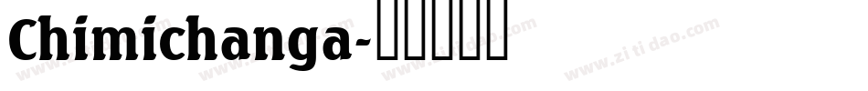 Chimichanga字体转换