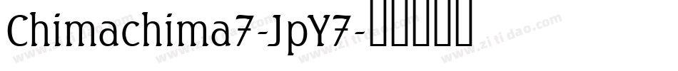 Chimachima7-JpY7字体转换