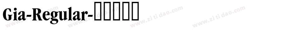 Gia-Regular字体转换