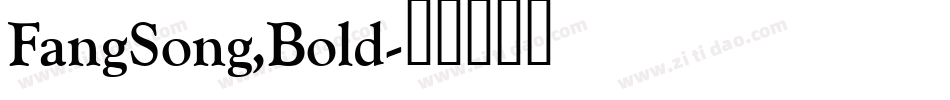 FangSong,Bold字体转换