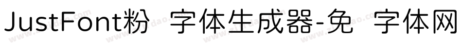 JustFont粉圆字体生成器字体转换