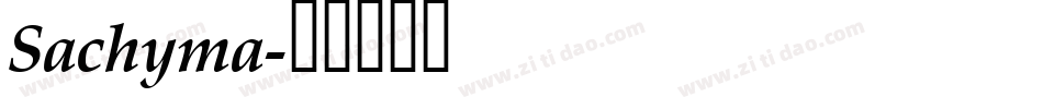 Sachyma字体转换