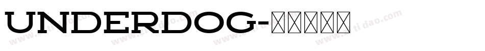 Underdog字体转换