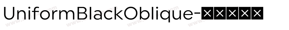 UniformBlackOblique字体转换