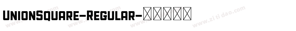UnionSquare-Regular字体转换