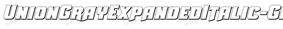 UnionGrayExpandedItalic-GmjD字体转换