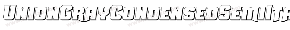 UnionGrayCondensedSemiItal-qgdV字体转换 UnionGrayCondensedSemiItal-qgdV字体转换