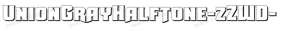 UnionGrayHalftone-zZWD字体转换