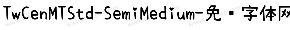 TwCenMTStd-SemiMedium字体转换