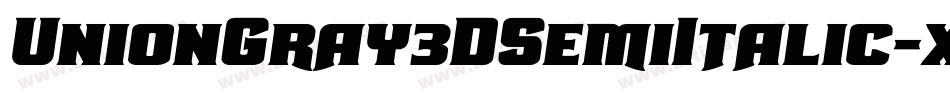 UnionGray3DSemiItalic-xE05字体转换