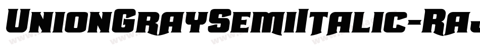 UnionGraySemiItalic-RajW字体转换