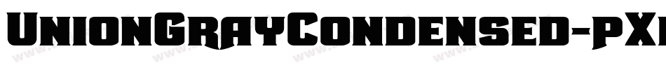 UnionGrayCondensed-pXmr字体转换