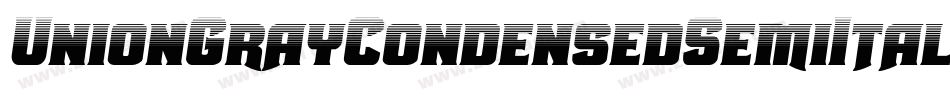 UnionGrayCondensedSemiItal-qgdV字体转换 UnionGrayCondensedSemiItal-qgdV字体转换
